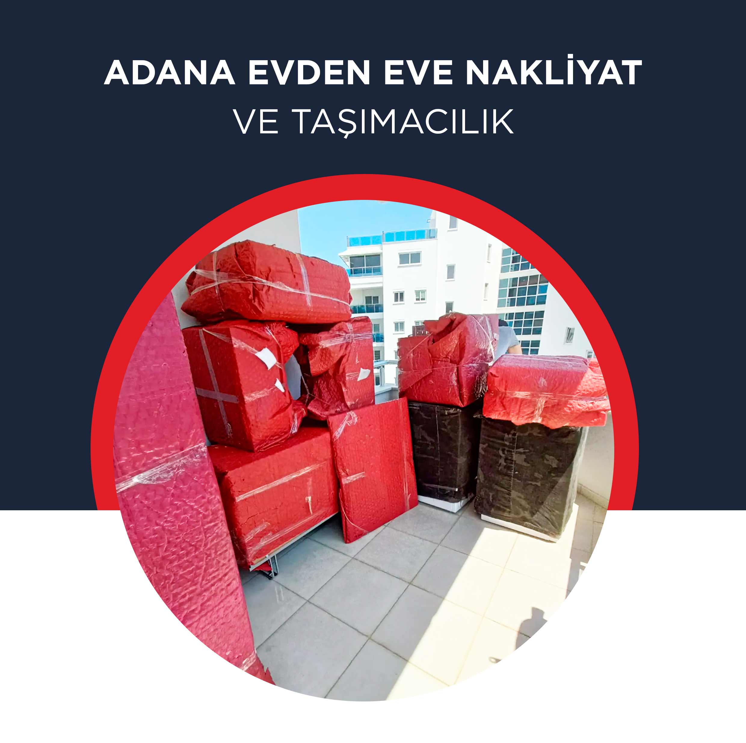 Adana Evden Eve Nakliyat