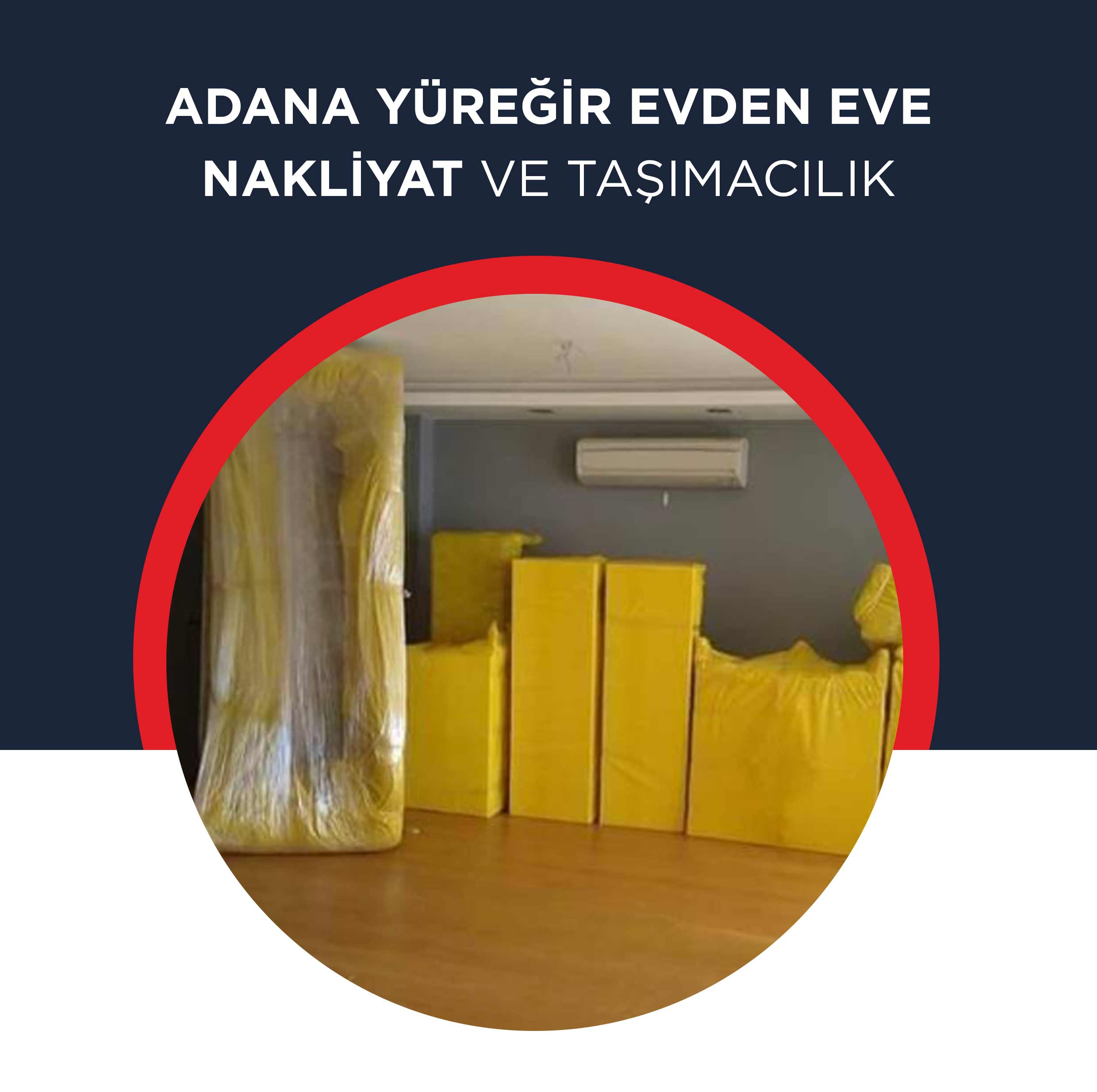 Adana Evden Eve Nakliyat