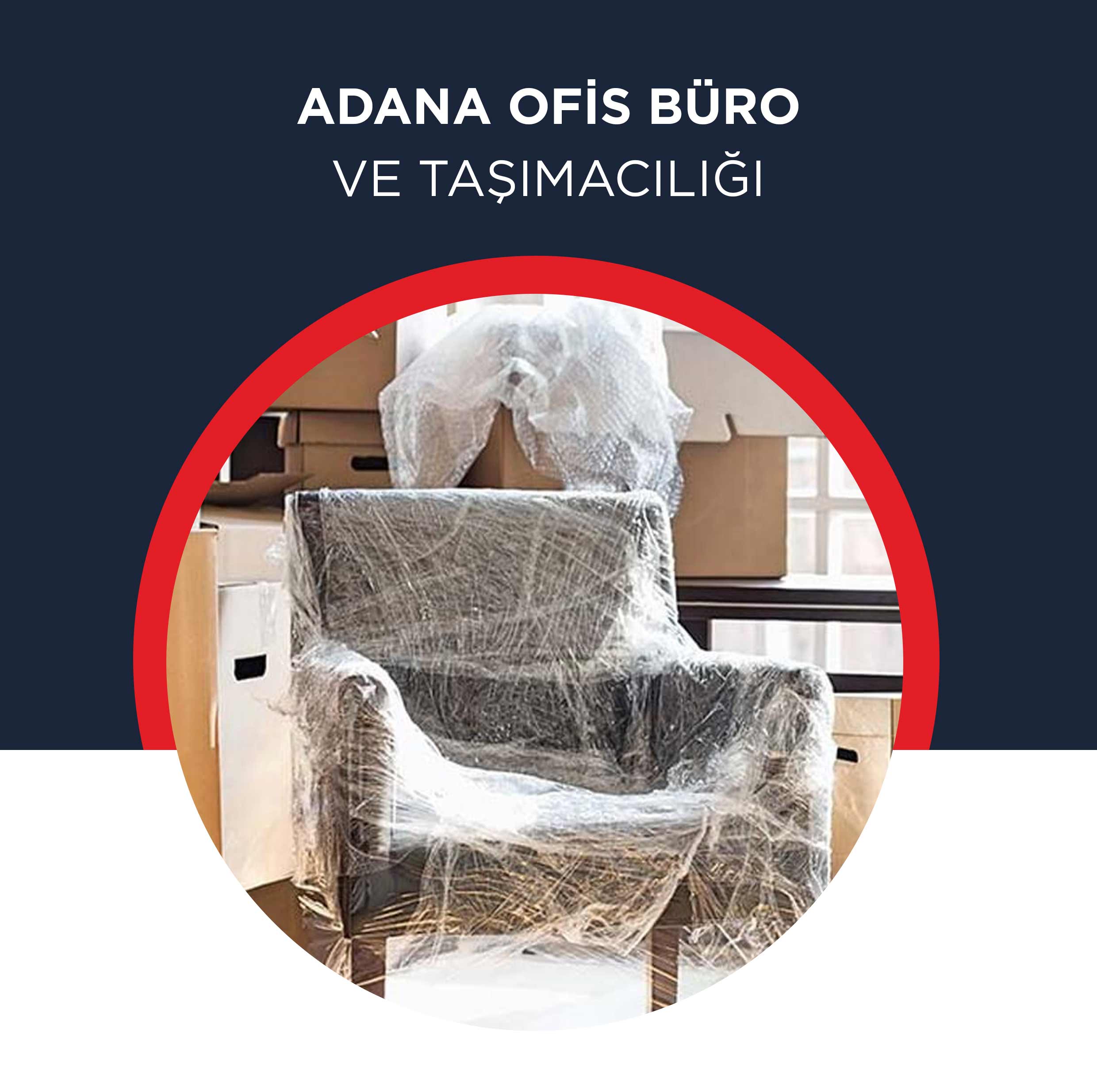 Adana Evden Eve Nakliyat